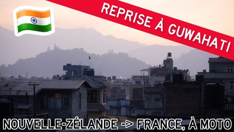 s02e06 reprise a guwahati et direction le nepal